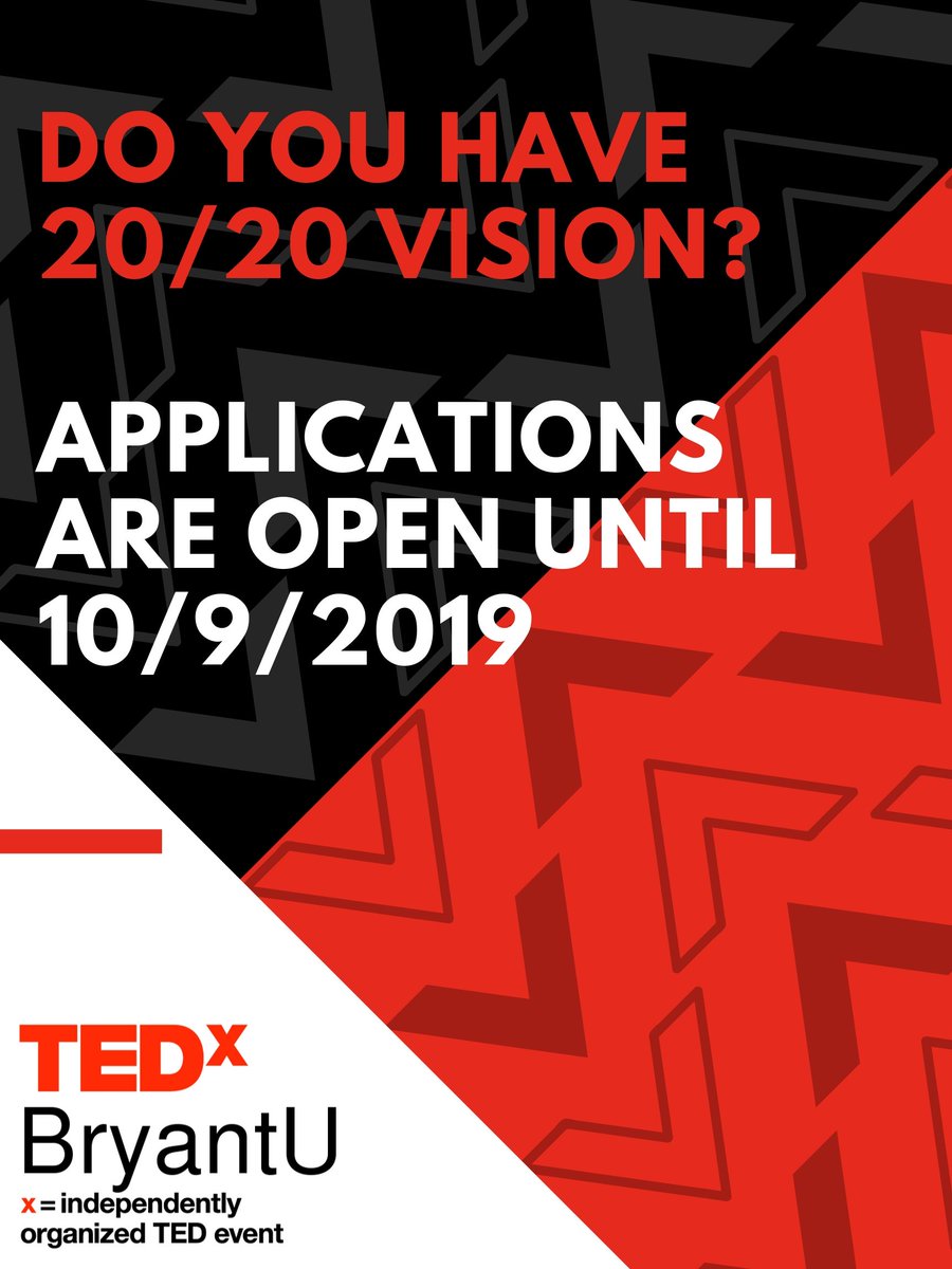 Applications are out now! Make sure to submit your application by October 9th to get your chance to talk on the Bryant Stage #TEDxBryant2020 #2020Vision