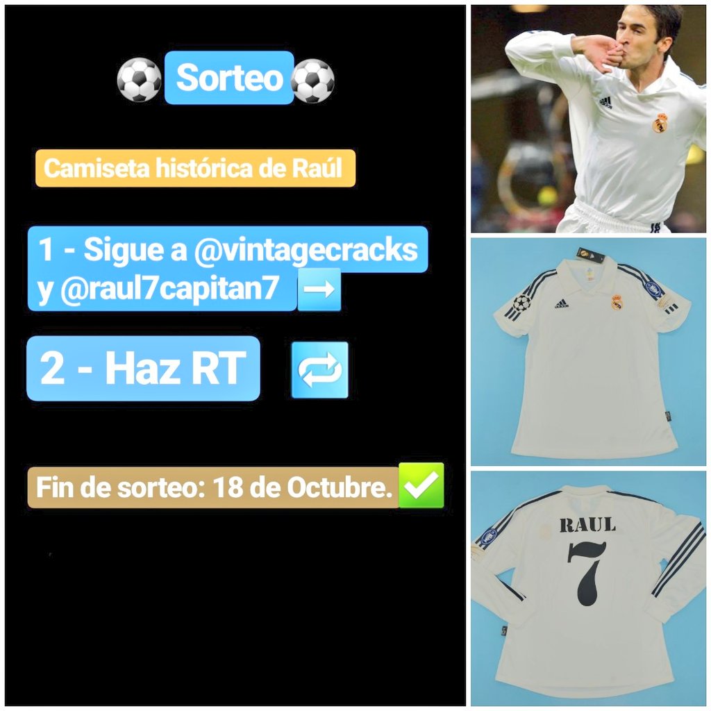 Raul7Capitan7's tweet photo. ▶️ SORTEO ◀️

¿Quieres ganar una camiseta histórica del Eterno Capi7án? Raúl anotó el primer gol en La Novena, Glasgow. ⚽️

1⃣ Sigue a @vintagecracks y @Raul7Capitan7 
2⃣ Haz RT

Fin de sorteo: 18 de Octubre. 

#HalaMadrid #RealMadrid #SiempreRaulistas https://t.co/rYRFHG5SrZ
