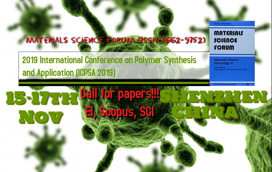 #CFP #ICPSA2019
2019 International Conference on #Polymer #Synthesis and #Application 
🗓November 15-17, 2019 
<a href="/Shenzhen/">Liuxian Shenzhen</a>, ChinaJoin ICPSA 2019 now！URL: keoaeic.org/ICPSA2019Please contact:Alexandra Yao via alexyao@keoaeic.com or Whatsapp:+86 13922387702 for more info.