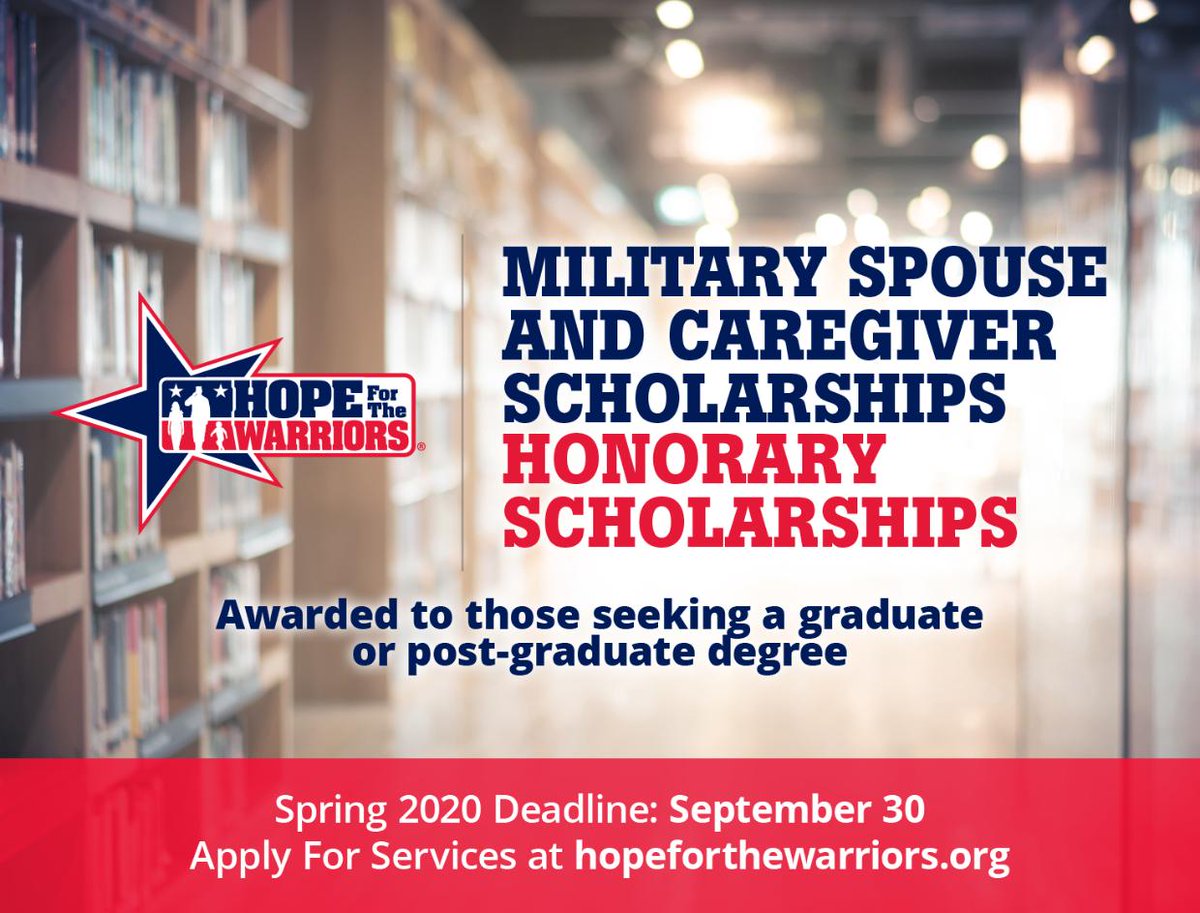 Hope4Warriors's tweet photo. Hope For The Warriors Spring 2020 Military Spouse and Caregiver Scholarships application period is now open! Apply for services at https://t.co/N7isJLcWsw to receive an application. https://t.co/gSVNnbdRdT