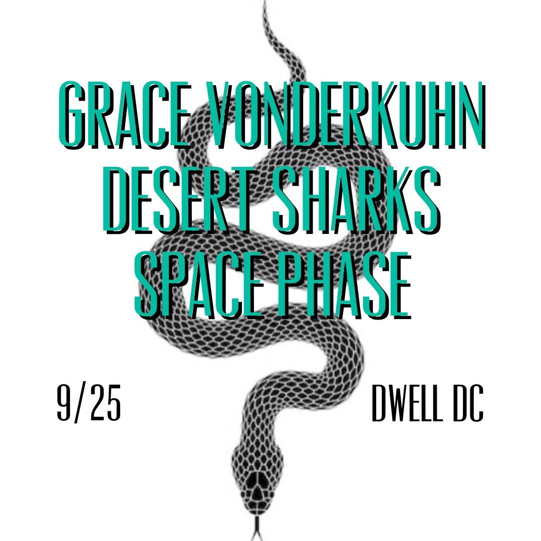 Desert_Sharks's tweet photo. DC! We’re playing Dwell tonight with @GraceVonderkuhn and #spacephase! Doors at 7, BYOB, donation entry 🐍 https://t.co/OePAnR6Bbz