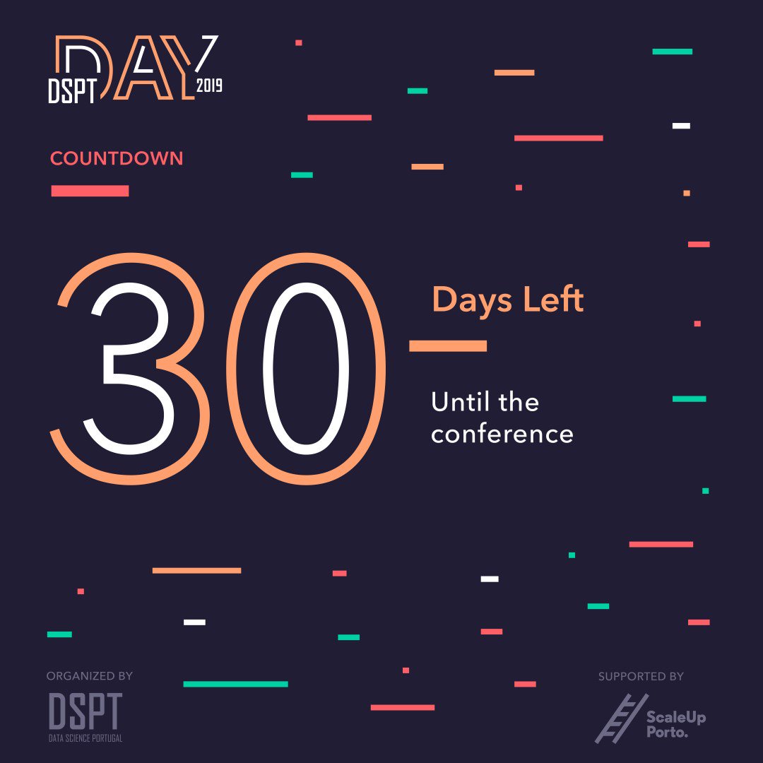 davidcmps's tweet photo. We're live in 30 days! Are you joining us? 💪
#dsptday #dsptday2019 #bigdata #data #machinelearning #analytics #datascienceportugal #conference #porto #dspt #artificialintelligence https://t.co/KRAWfDU9st