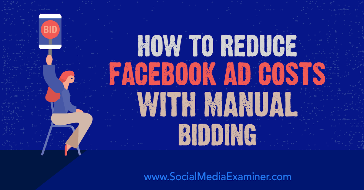 BeasleyDirect's tweet photo. Here's #FacebookAds tips on reducing costs using manual bidding. Also, this article by Lynsey Fraser in @SMExaminer explains how #FacebookAdvertising #AdDelivery system works. Read more here: https://t.co/3exoBsVlFR https://t.co/UoEvfowbd5