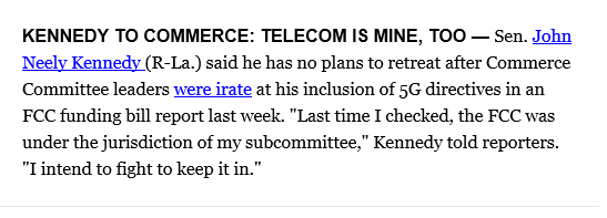 Just wanted to express my thanks to <a href="/SenJohnKennedy/">John Kennedy</a> for focusing on 6 GHz and related #FCC issues in his approps legislation as reported in <a href="/MorningTech/">Morning Tech News</a> today; we greatly appreciate his oversight &amp; commitment to protecting critical infrastructure! politico.com/morningtech/