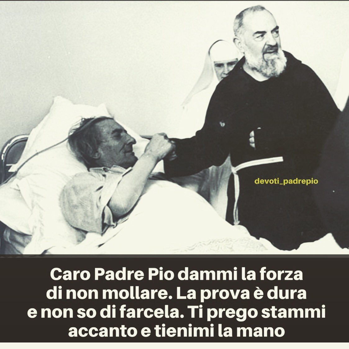 DevotidiSanPio's tweet photo. Caro Padre Pio dammi la forza https://t.co/CNvlvS1Z28