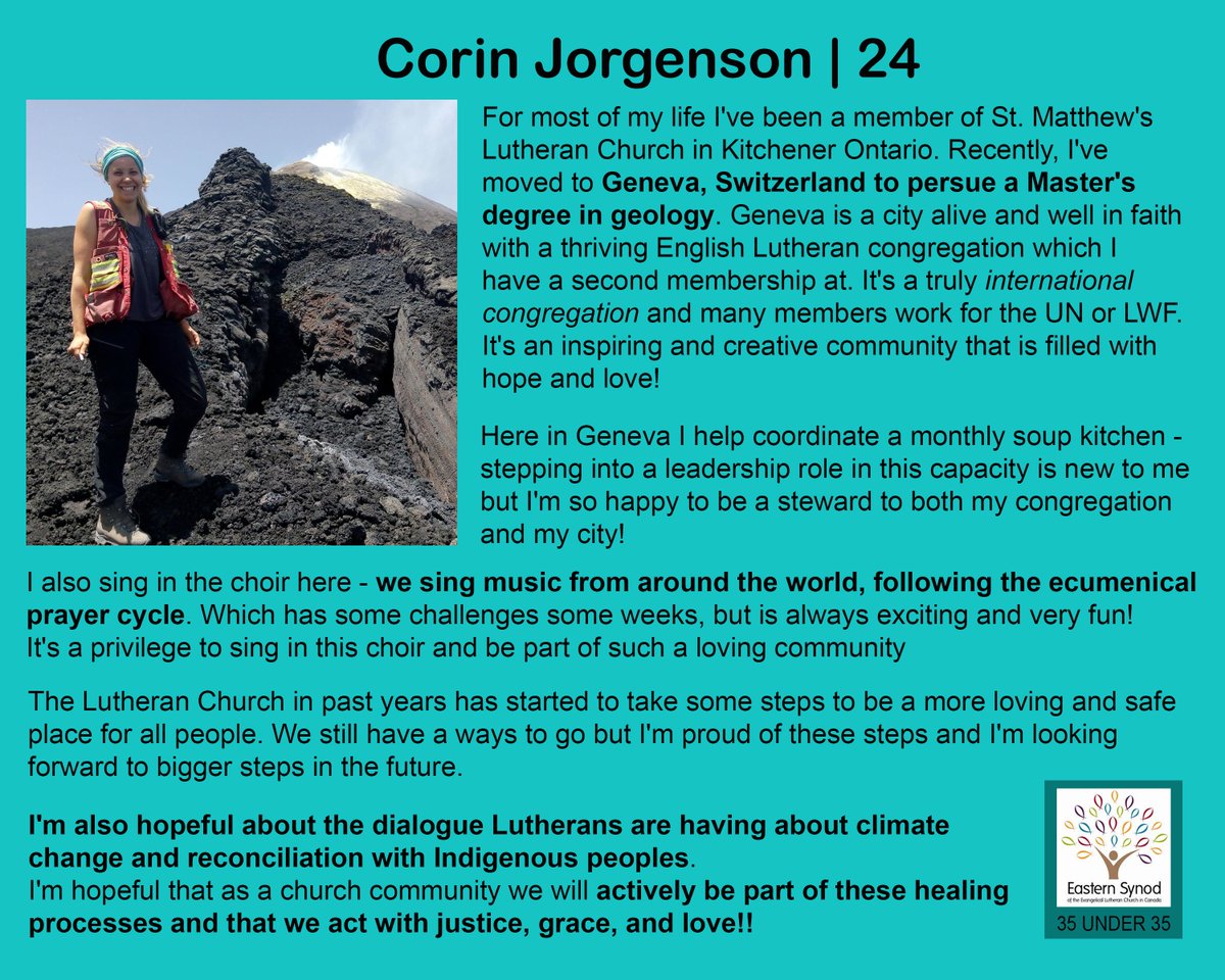 Corin, #52, is doing a Master's of Geology in Geneva. Read about her international congregation, stewardship, choir that follows the ecumenical prayer cycle &amp; her hopes for an active church of justice,grace&amp;love re: climate change &amp; reconciliation. #35Under35 #myELCIC #rftfuture