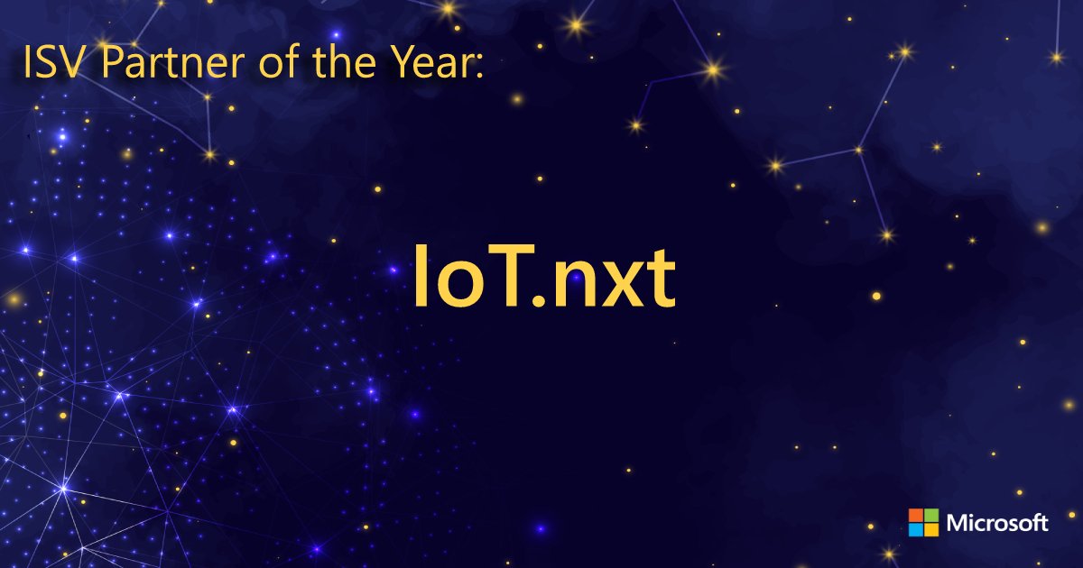 Congratulations, <a href="/iot_nxt/">IoT.nxt</a>, on winning ISV Partner of the Year #MSPartnerAwards19