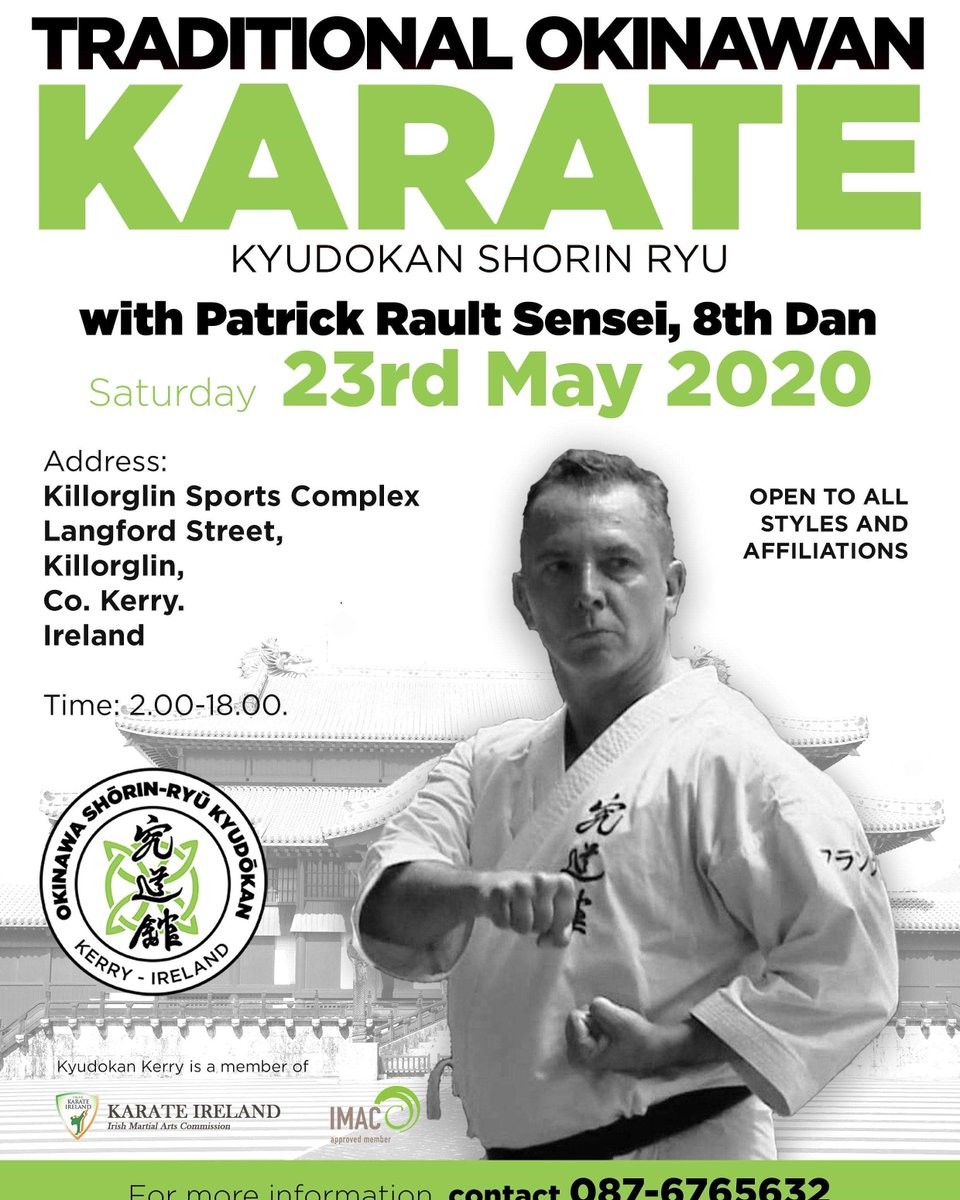 After a very successful seminar last June, we have decided to run a second seminar in May 2020

#karate #kyudokan #kerry #ireland #shorinryu #shotokan #wadoryu #kempo #gojuryu #shitoryu #okinawa #traditionalkarate #karateireland #irelandkarate