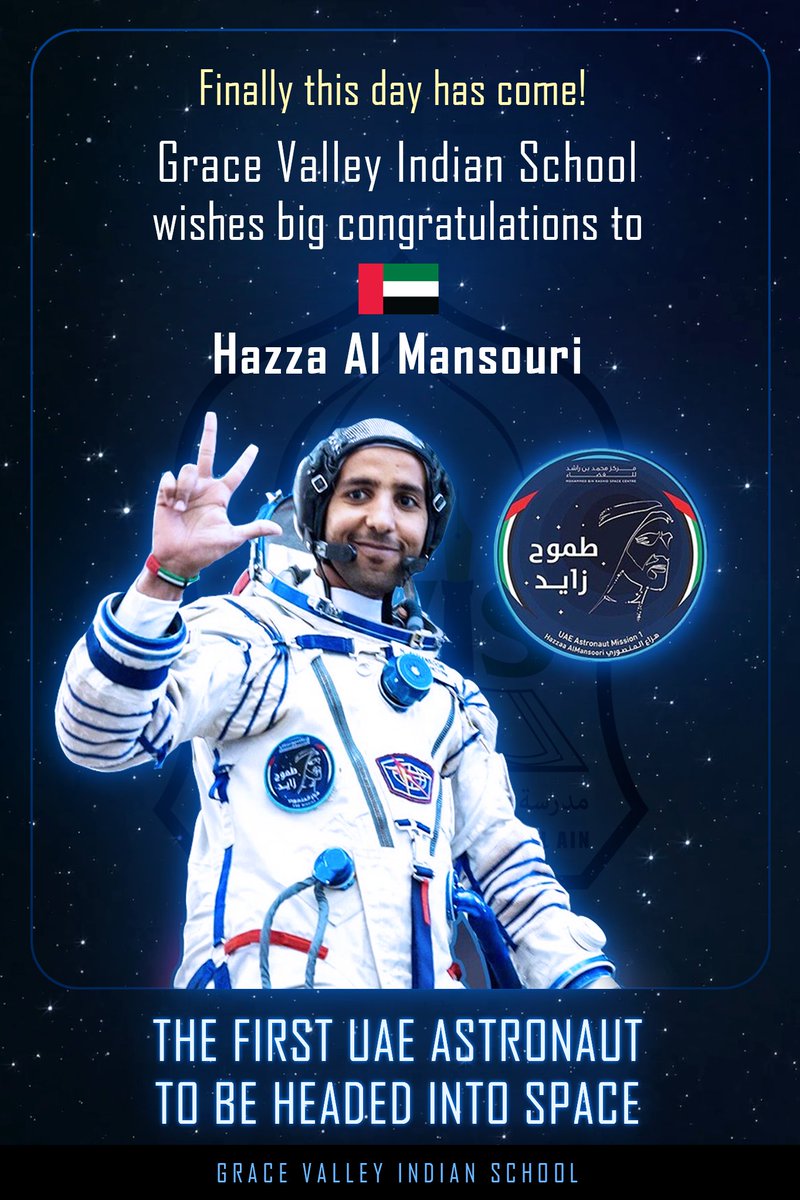 grace_valley's tweet photo. #GVIS Family would like to salute the vision of the UAE and express great pride in its leadership and achievements. We congratulate the country's first Emirati astronaut Hazzaa Al Mansoori and wish success in his mission. https://t.co/NCPiajHKdM