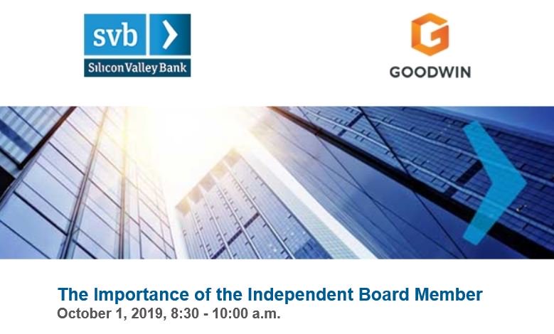goodwinlaw's tweet photo. Should the role of an independent board member at a start-up be prioritized by startup CEOs? Join #GoodwinTech's Dave Cappillo, Amy Villeneuve @KivaSystems, Don Bulens @grouchyCEO & Glen Mello @SVB_Financial on Oct. 1 for a panel discussion on this topic: https://t.co/GBImDHJVju https://t.co/7rssFu1P1r