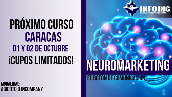 InfoingCursos's tweet photo. #CARACAS ¡Tenemos curso de #Neuromarketing ¡Disciplina que ha llegado al mundo de los negocios para quedarse! Días: 01 y 02 de Octubre, 16horas. ¡PARTICIPA! https://t.co/m0lYyjuoz4
