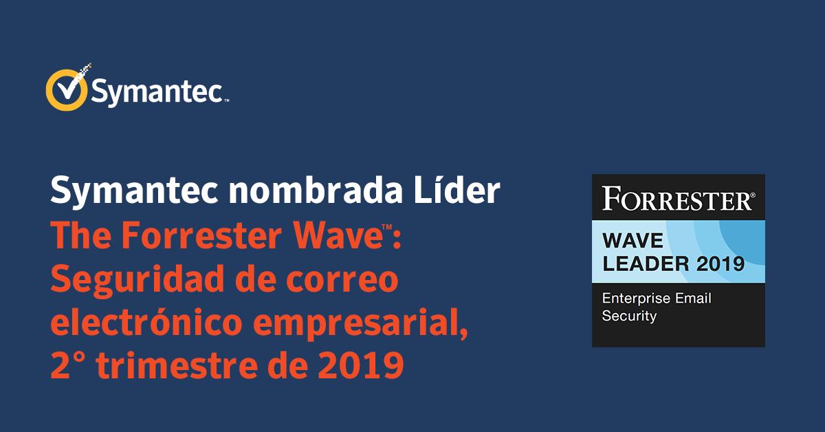 Forrester nombró Líder a Symantec en The Forrester Wave™: Seguridad de correo electrónico empresarial, 2° trimestre de 2019. Descargue el informe y descubra más: symc.ly/2mLFbxy