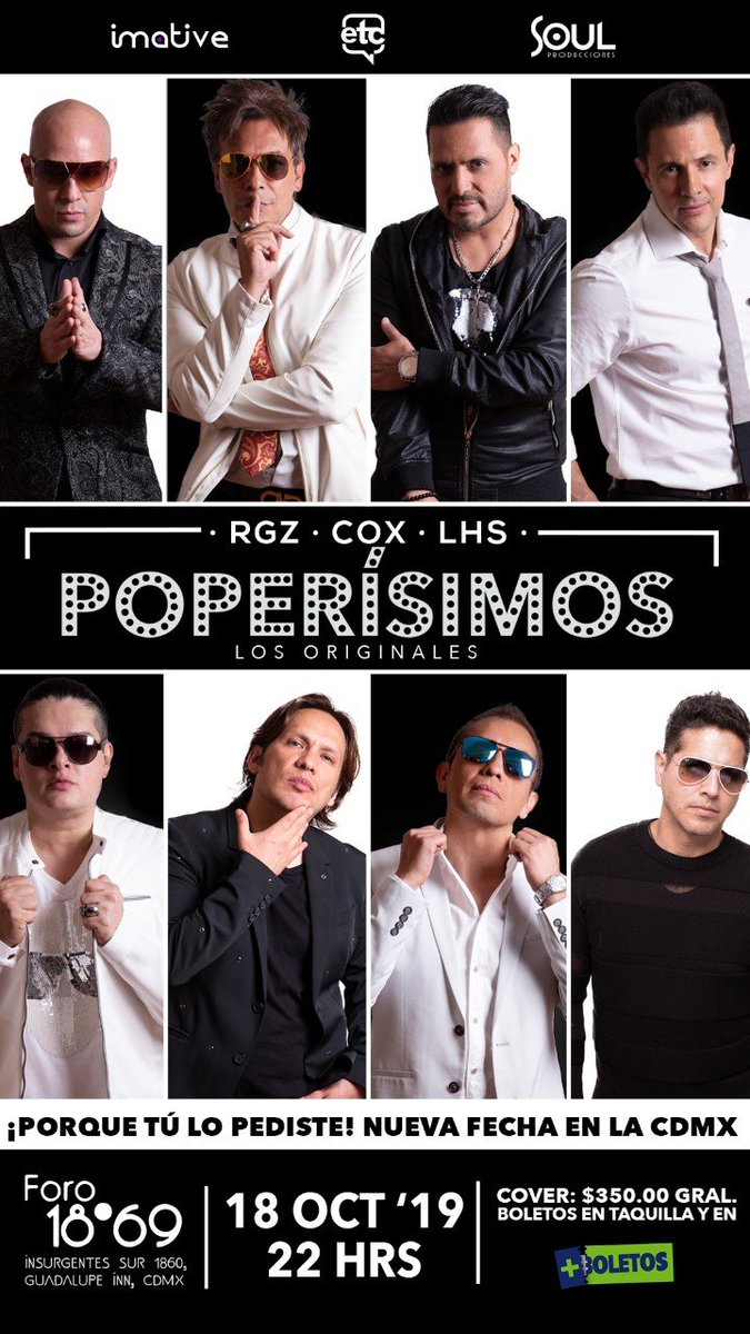 Recomendación #EnPOPados // No se pierdan el próximo 18 de octubre a @poperisimos en el <a href="/Foro1869/">Foro 1869</a>. Boletos a la venta en taquillas y en <a href="/MASBOLETOS/">MAS BOLETOS</a>. RT #RGZ #COX #LHS <a href="/marcojacques07/">MarcoJacques7</a> <a href="/DAVIDMURI1/">DAVID MURI</a> <a href="/RickMARmusica/">Rick MAR</a> <a href="/hijosdesanchez1/">loshijosdesanchez</a> <a href="/tonysancheza/">TONY SÁNCHEZ</a> <a href="/imativemx/">Imative</a> <a href="/soulentmx/">Soul Entertainment</a>