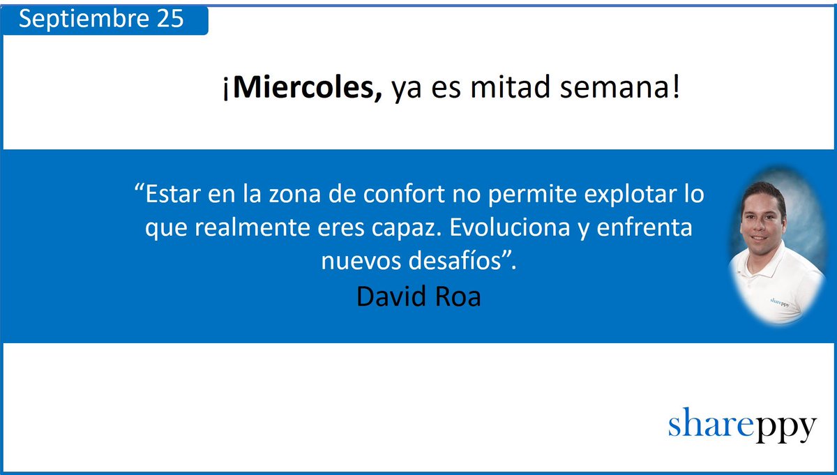 ShareppyFinTech's tweet photo. #Miércoles con #DavidRoa
Líder de proyectos @ShareppyFinTech
Enfrentar nuevos desafíos significa salir de la zona de confort.
#ShareppyFintech #Fintechs #FelizMiércoles https://t.co/A5QShZDKIz