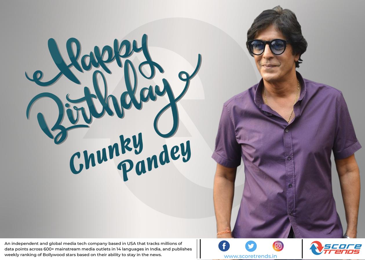 Score Trends wishes Chunky Pandey a Happy Birthday!! 