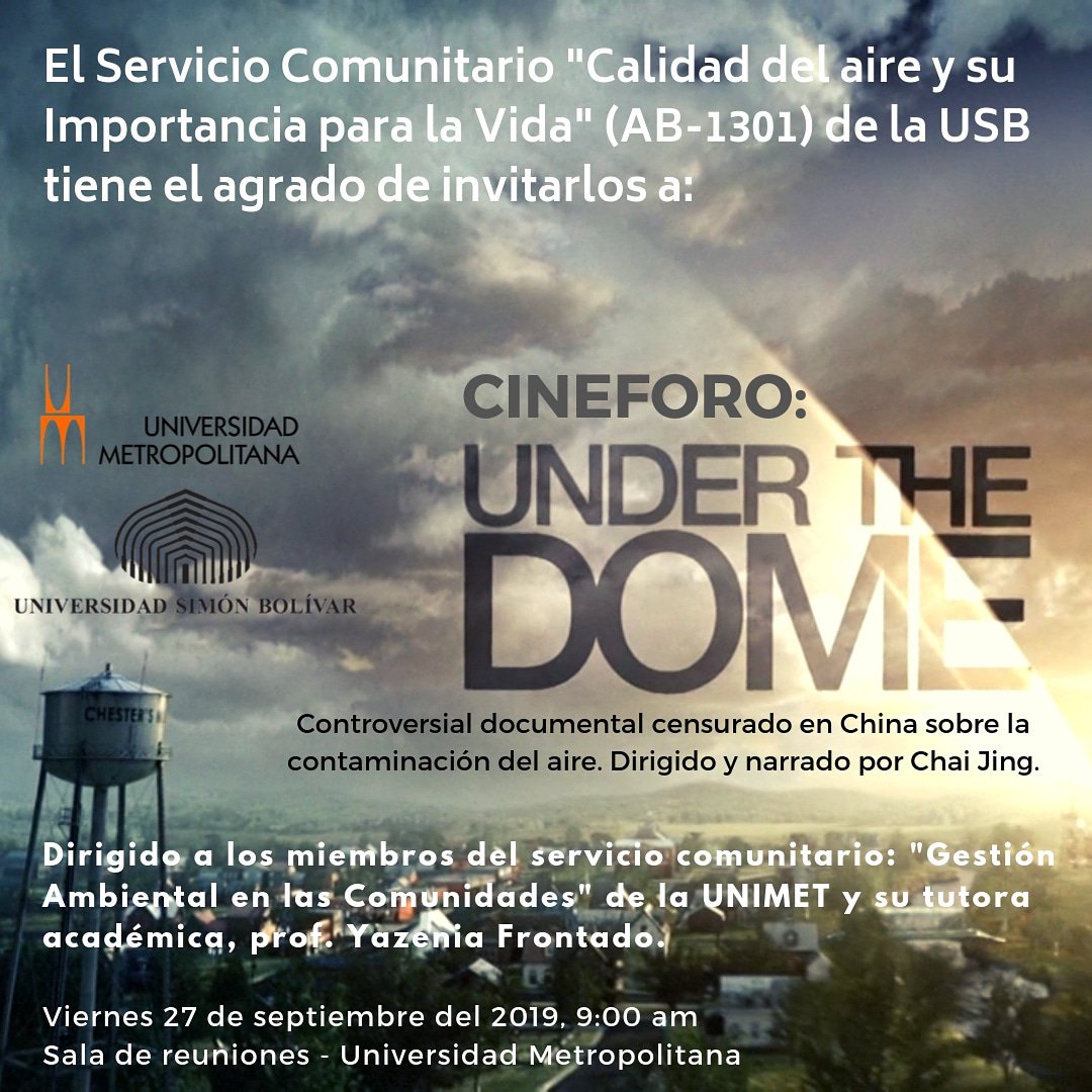 AireUSB's tweet photo. Cineforo: Under the dome, el polémico documental de Chai Jing sobre la contaminación ambiental.

Este viernes 27 de septiembre a las 9:00 am en la Universidad Metropolitana

¡Te esperamos! https://t.co/3IaWNyQ3Xt