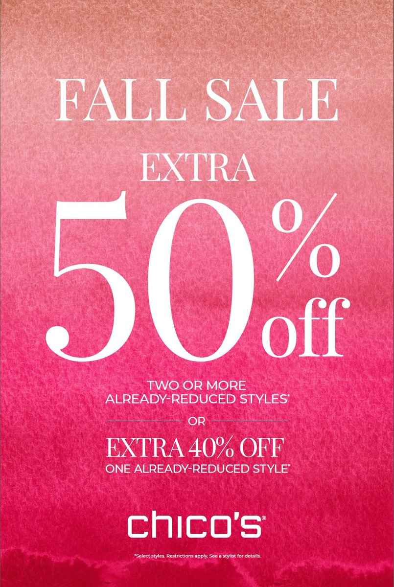 Fall Sale @Chicos from September 25th through October 5th receive extra 50% off two or more already-reduced styles* or extra 40% off one already-reduced style* *Select styles. Restrictions apply. See a stylist for details. #fallfashion 🍂