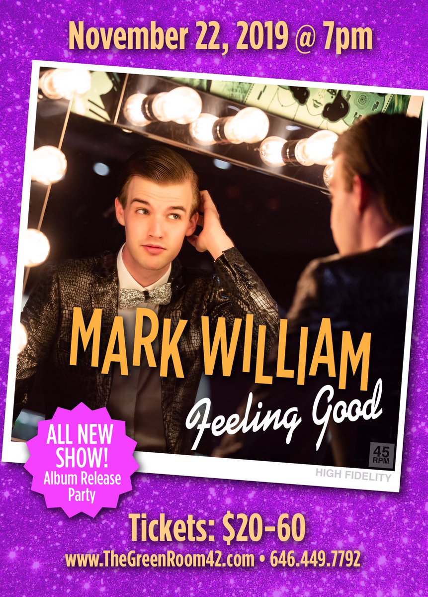 MarkWilliamNYC's tweet photo. Fresh artwork for my new show, Mark William: Feeling Good! Debuts 11/22 at @TheGreenRoom42! Thanks #Fraver for the design. Can’t wait to share more music w/killer arrangements by #ClintEdwards & direction by the great #PrestonRidge & @RichardRidge
https://t.co/9Ccukjq8Rx https://t.co/mNXuYxQtyg