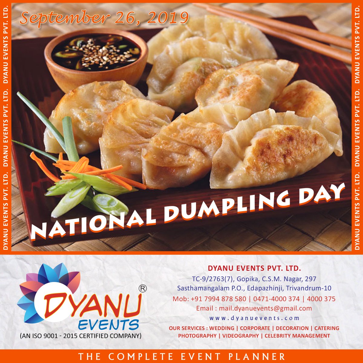 dyanu_e's tweet photo. National Dumpling Day on September 26th serves up a delicious treat to celebrate. Dumplings are becoming more popular all the time. 
Call us on📲 0471 - 4000 374 /+91 7994 878 580
#Dyanuevents #trending #eventplanners #marriagefunctions #trivandrum #trendsetters
#stagedecor https://t.co/RF2wm2BHCq