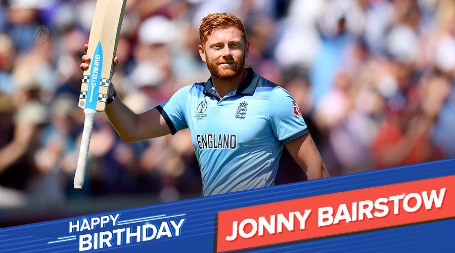 Happy birthday     I
JONNY BAIRSTOW  