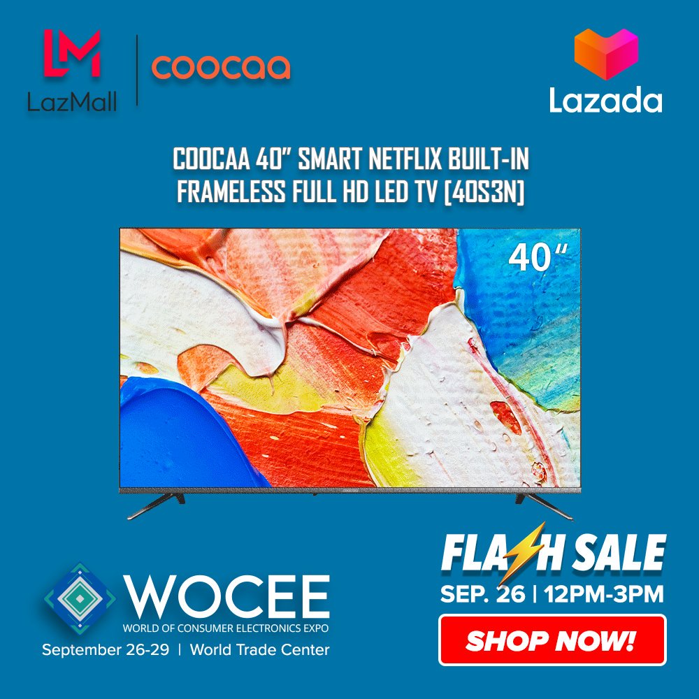 CoocaaPh's tweet photo. Flash Sale 40S3N shop now here!
https://t.co/myFHPlwY46
Visit us at #WOCEE2019 World Trade Center booth 326
We're open 10am - 8pm, 26th - 29th of September
More freebies will giveaway
Official Flagship Store here
https://t.co/v5WuXV4IoJ
#coocaaPH #PlayInYourStyle https://t.co/vwUBIS7vUL