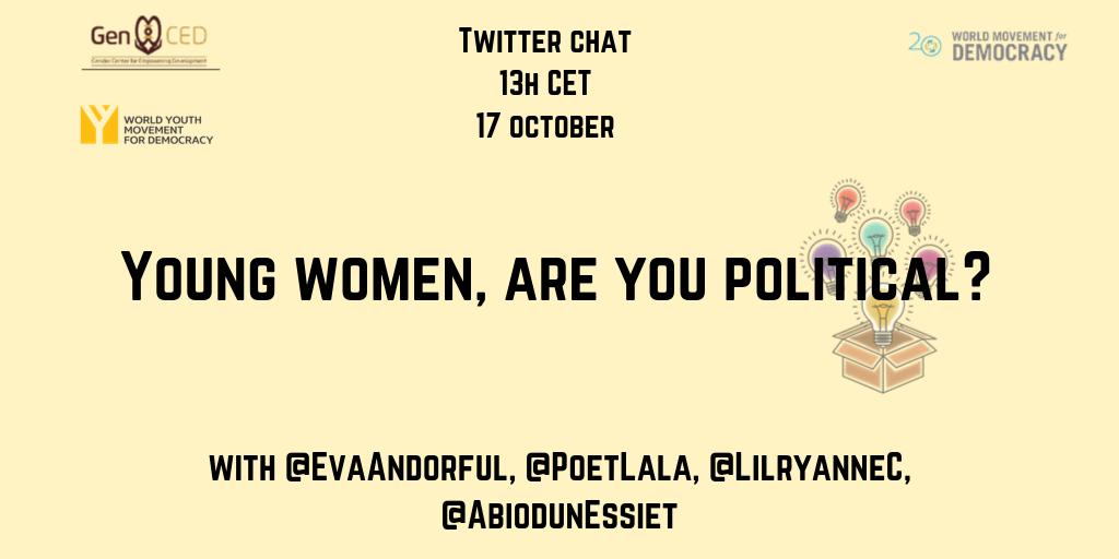Young women, are you #political?

We explore this question with 
<a href="/EvaAndorful/">Eva Andorful</a> <a href="/PoetLala/">Lala Touray</a> <a href="/LilryAnne/">Maryanne Charles</a> <a href="/AbiodunEssiet/">Abiodun Essiet PhD</a>
on October 17 at 13h, as we count down to World Youth Day for Democracy on Oct 18. 

#WYDD2019