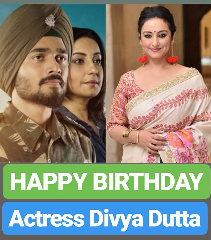 HAPPY BIRTHDAY 
Divya Dutta 