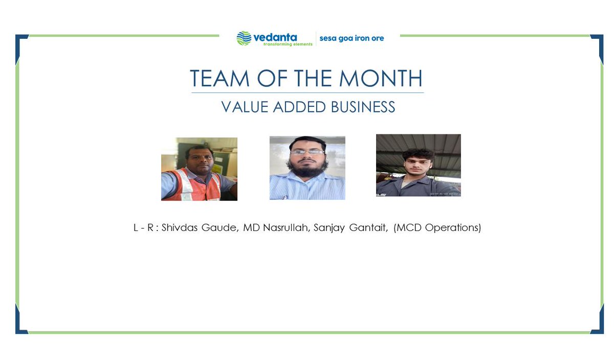 V_I_S_L's tweet photo. CONGRATULATIONS to the #WinnersAtWork - Value Added Business Employee Accolades 'Team Of The Month' - August 2019 ! #Vedanta #SesaGoaIronOre #Congratulations 
@VedantaLimited @sauvickmazumder @NavnathVhatte @JosephCoelho16 @vijay_khanzode @SapteshSardesai https://t.co/p0E0tInumA