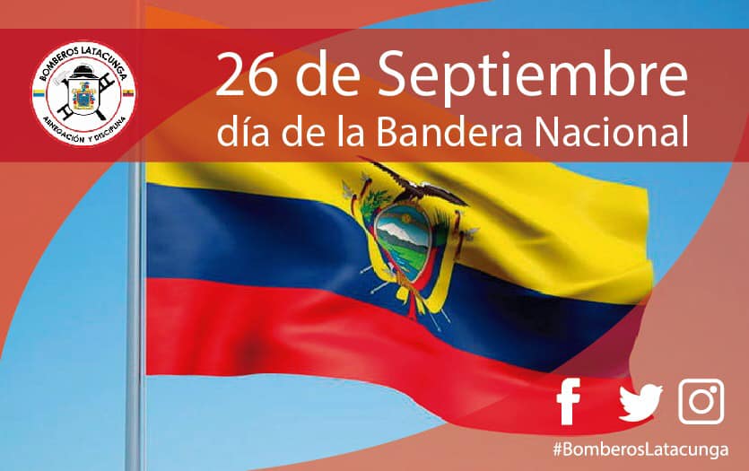 ¡Hoy celebramos el día de la Bandera Nacional! El Cuerpo de Bomberos de Latacunga rinde homenaje en este día! #BomberosLatacunga #26deseptiembre #Ecuador #Bandera