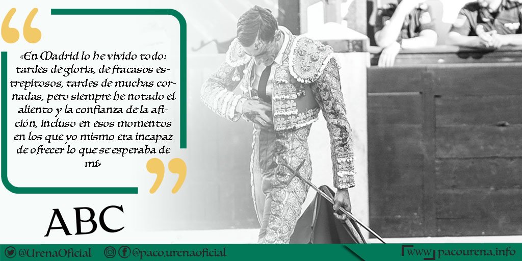 <a href="/elmundoes/">EL MUNDO</a> 📰|MEDIOS| <a href="/abc_es/">ABC.es</a> 

«En Madrid lo he vivido todo: tardes de gloria, de fracasos estrepitosos, tardes de muchas cornadas, pero siempre he notado el aliento y la confianza de la afición»

➕INFO👇🏻
bit.ly/2lZqlmU

#Pureza #Verdad #AñoUreña