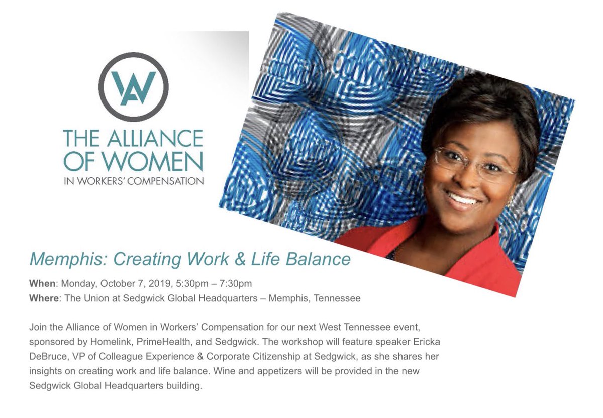 allianceofwomen's tweet photo. Next up for the #AllianceWC19 is Memphis! Creating Work & Life Balance with special guest speaker, Ericka DeBruce, VP of colleague experience & corporate citizenship at @Sedgwick. Questions? Check in with @TerriLeeRiley.
Registration: https://t.co/ckTWS7zd2G
#workerscomp https://t.co/AOAhqdL25C