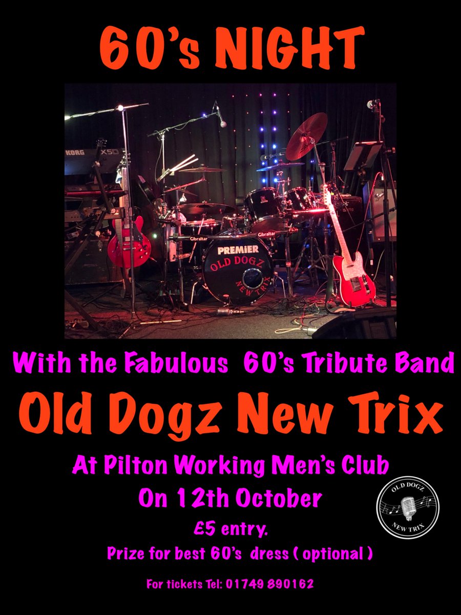 Come and enjoy a Fab '60's night, dress up if you like, soak up the sounds and have fun! - Pilton Working Mens Club, 12th October.