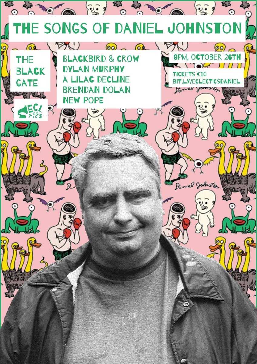 Blackbird &amp; Crow, Dylan Murphy, A Lilac Decline, Brendan Dolan (A Band Called Wanda) and New Pope will celebrate the music of the late, great Daniel Johnston @blackgategal next month thethinair.net/2019/09/the-so…