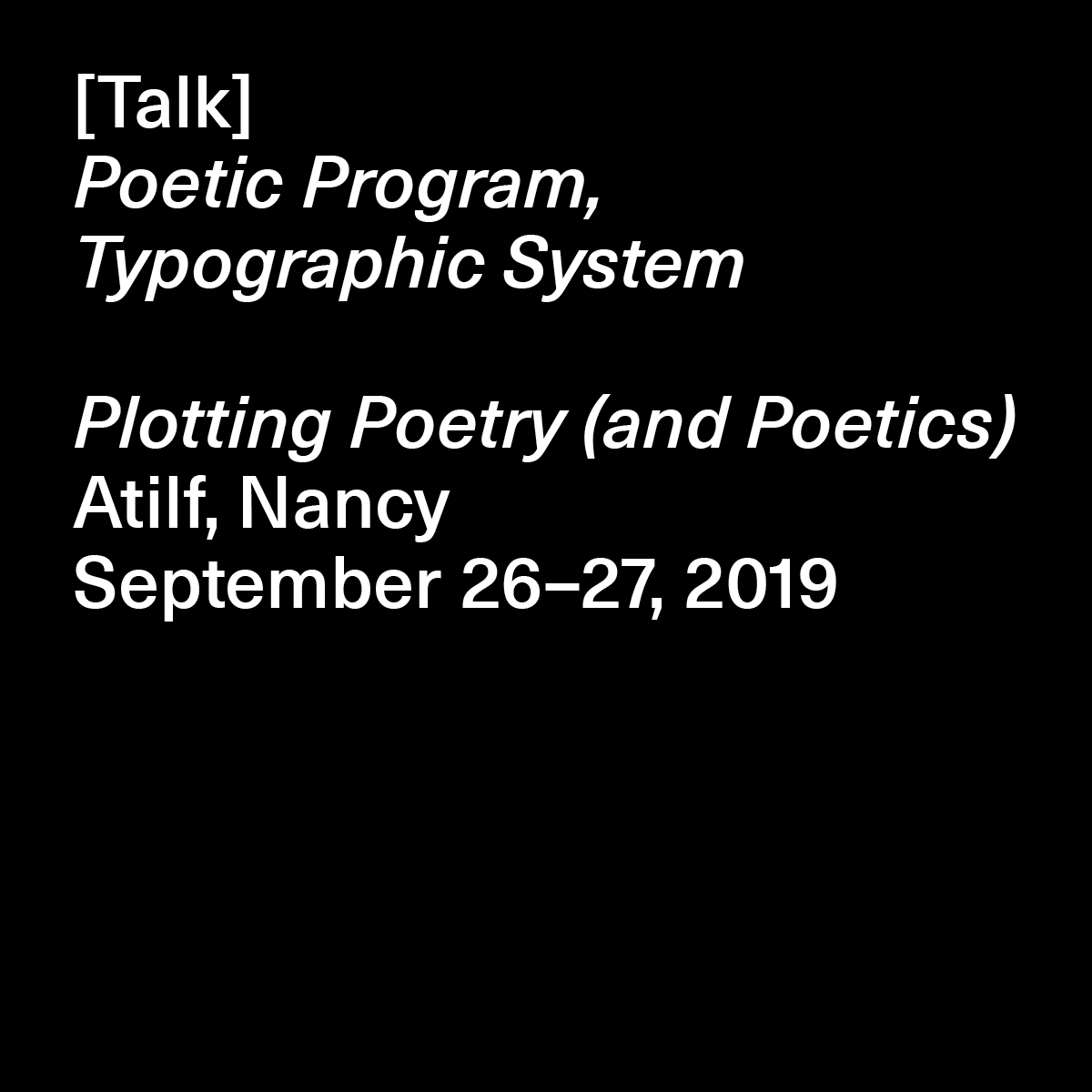 rmfrt's tweet photo. Tomorrow, I’ll present my research work *Poetic program, typographic system* during the conference *Plotting Poetry (and Poetics) 3* organized by the Atilf in Nancy. 
—
@ANRT_type #poeticProgram #typographicSystem #talk #poetry #graphicdesign #typedesign #typography https://t.co/LPMH81RkUr