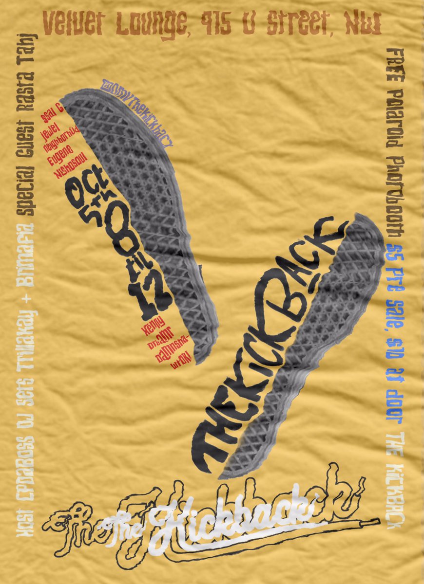 DMVTheKickBack's tweet photo. Make sure y’all step to #TheKickBack 👟 this SATURDAY!! 

Sounds by @djtrillakay + @OG_Bri 

Performances by @DAMNSHAWTOK @xennydreamr @NishoSoul @95ERCVA &amp; MORE ‼️

Meet us at @VelvetLoungeDC , Doors @ 8:30 https://t.co/GfEne7AFDR