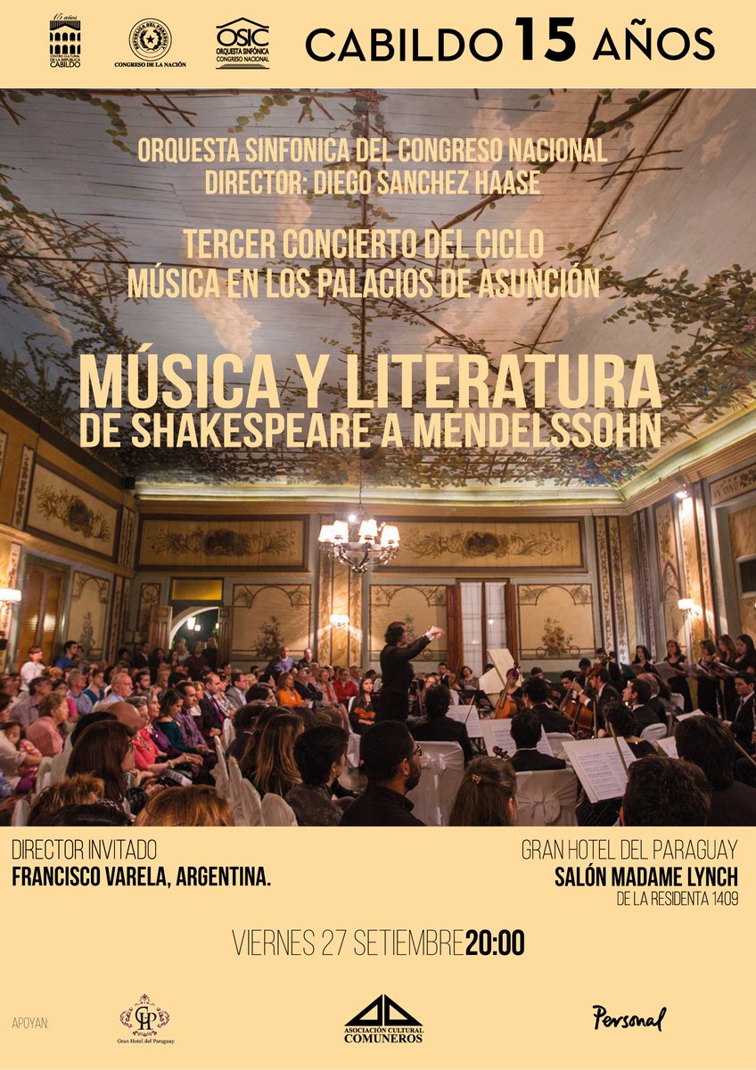 dshaase's tweet photo. SHAKESPEARE Y LA MÚSICA. 
Magnífico concierto de la OSIC, mañana 27 de setiembre, 20:00 hs, Gran Hotel del Paraguay. Obra central: "Sueño de una noche de verano", de Mendelssohn, basada en la obra de Shakespeare. Acceso libre y gratuíto!. No se lo pierdan!. https://t.co/jSlXkpOA0S