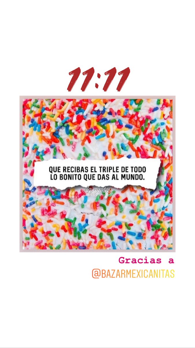 miltonrodolfoRC's tweet photo. 11:11 Que recibas el triple de todo lo bonito que das al mundo • Gracias #bazarmexicanitas https://t.co/PWww8GP3i8