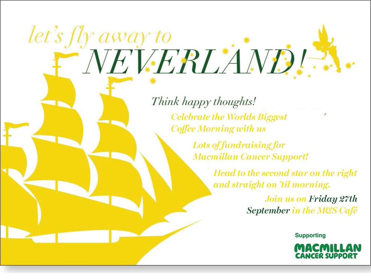 Ashley_Centre's tweet photo. Join us on Friday 27th September at @marksandspencer in The @Ashley_Centre for their Neverland @macmillancancer Coffee Morning. Not sure where to go? "second star to the right, and straight on till morning". https://t.co/Ir2DqnOAde