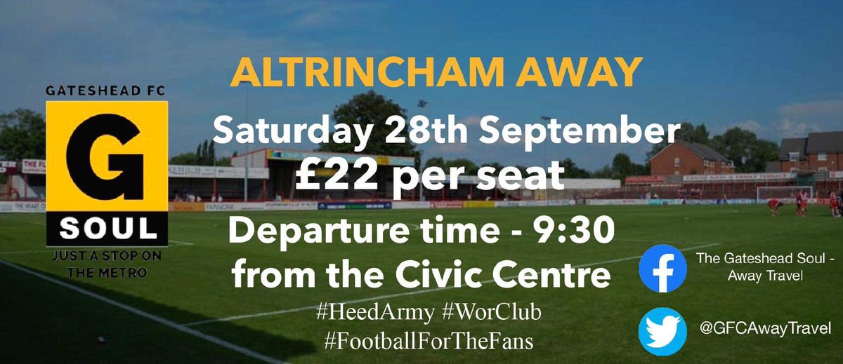 🚨FOLLOW <a href="/GatesheadFC/">Gateshead FC</a> AWAY THIS SATURDAY🚨

Our away travel still have seats available for our away fixture down Altrincham this Saturday.

Seats are only £22 per head and is leaving from the Civic Centre at 9:30am.

Get in touch with <a href="/GFCAwayTravel/">Gateshead FC - Away Travel</a>  to book your seat! #HeedArmy