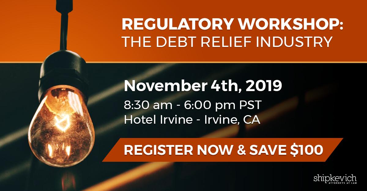 ShipkevichLaw's tweet photo. Join us on November 4th in Irvine, California for in-depth discussions on the fundamental issues plaguing debt relief providers and how you must adapt to work within current regulatory frameworks.  https://t.co/pKFkimM4yJ

#debtsettlement #debtrelief #regulations https://t.co/zlelfydMfO