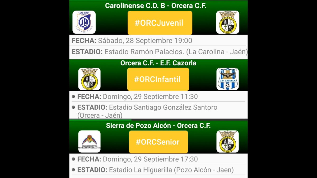 OrceraCF's tweet photo. Horarios💛 🕰 de este finde
✅#ORCJuvenil 🚍 🆚 Carolinense B
✅#ORCinfantil 🏠🆚 E.F. Cazorla
✅#ORCSenior 🚍🆚 Sierra de Pozo Alcón
Más info ℹ️ en nuestra web 📱💻 ➡️ https://t.co/3cQbZ4thp5 https://t.co/yNodQ7UZi9