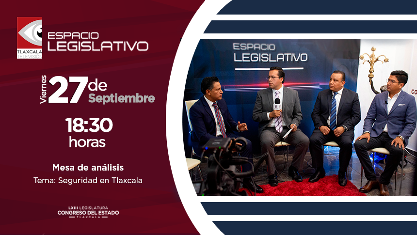 CongresoDeTlx's tweet photo. No te pierdas #EspacioLegislativo, tendremos la participación del Secretario de Seguridad Ciudadana, el Procurador General de Justicia y el Diputado Presidente de la Comisión de Seguridad Pública.

📺 10.1 TV abierta y 8 de wizz
🌐 https://t.co/Hn0oCwRSRj
📱 Redes sociales https://t.co/rKiNdqN14E