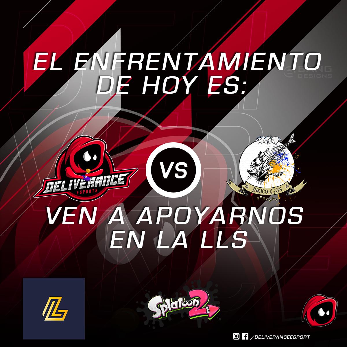 Deliverancesprt's tweet photo. #DLV | 🔺#LLS2 #Splatoon2🔻
Hoy nos estaremos enfrentando a #InkigoGo's
En la @LATAMSplatoon !!! 😎🤙
A las 20:30 Hrs 🇲🇽🇨🇴 / 22:30 Hrs 🇨🇱. https://t.co/xntRn7H1nI