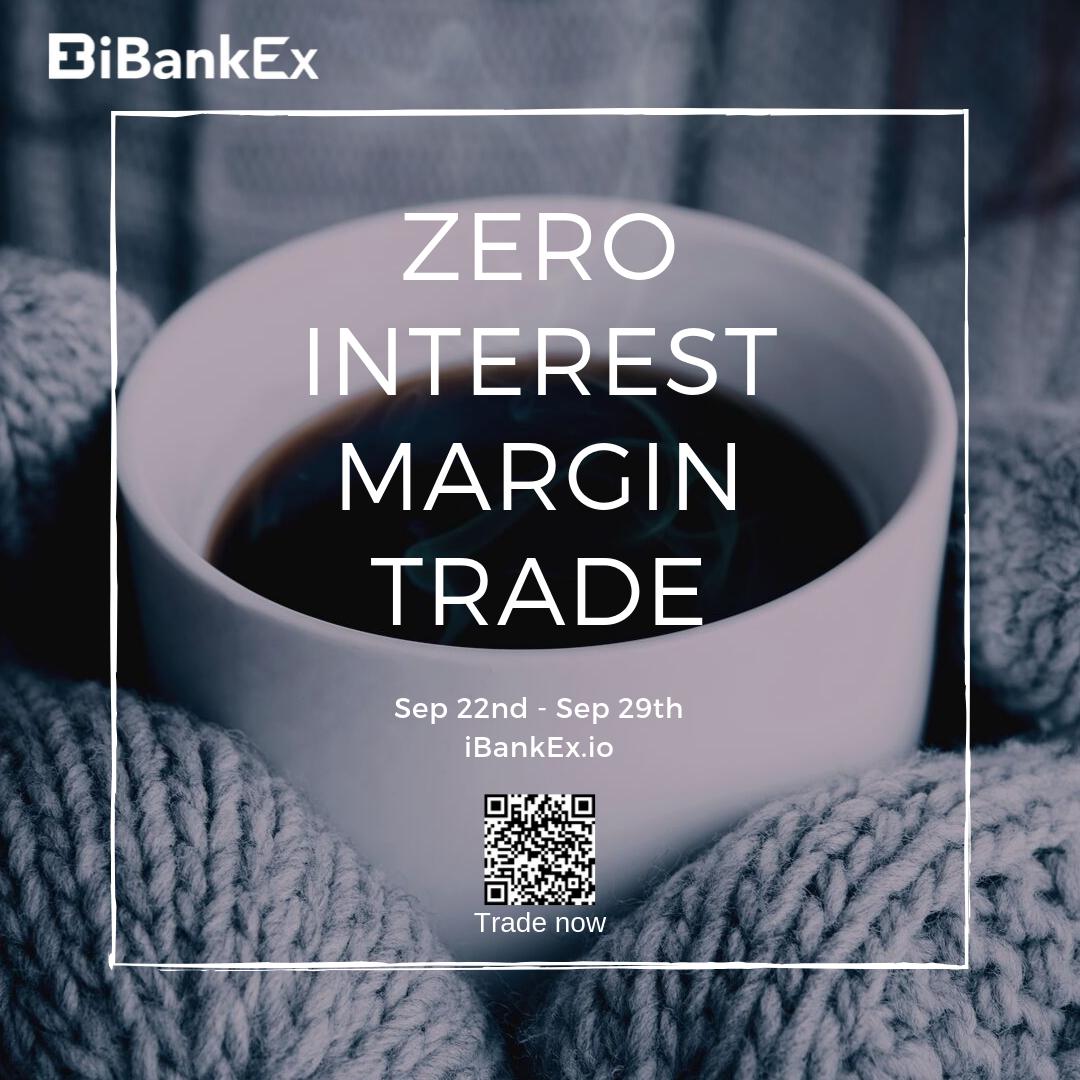 iCashLoyalty's tweet photo. iBankEx Zero Interest Margin Trading is on, come and explore our Margin Trading function to boost your profits.
Detail info: https://t.co/ZwsCKljIji

#margintrade #lending #iBankEx #icash #rewards #defi #cryptocurrency #bitcoin https://t.co/tisPZ6IiBv
