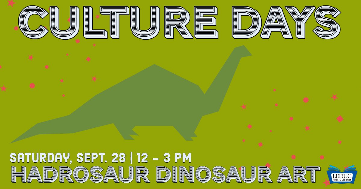 LeducLibrary's tweet photo. Leduc Culture days
With dinosaurs playing such a large part of Alberta’s history, we have chosen to celebrate them as part of our culture with dino-art projects.
Drop-in anytime between 12 - 3 pm!

#dinoart #culturedays #leduc #yeg #dinosaurs #libraryfun https://t.co/7EZLRmmcK8