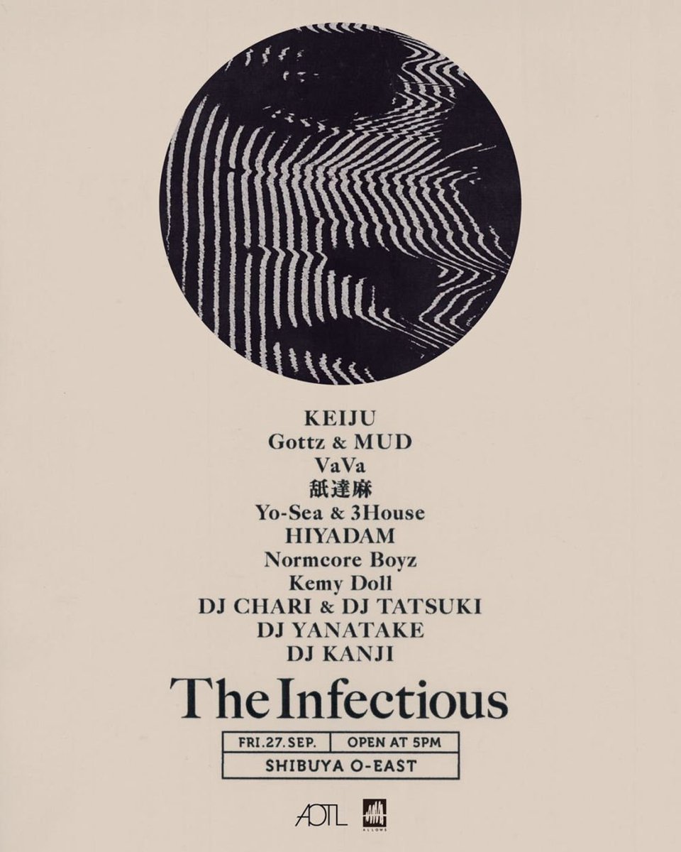 Spotify_O_EAST's tweet photo. 🏁本日開催🏁
『The Infectious』
OPEN 17:00 / START 18:00
【当日券情報】
17:00~ ¥5,000- ※1D別
1F O-EAST窓口にて若干枚数販売!
ご来場をお待ちしております!
#TheInfectious
#infectious_tokyo https://t.co/NkTA2vtHSw