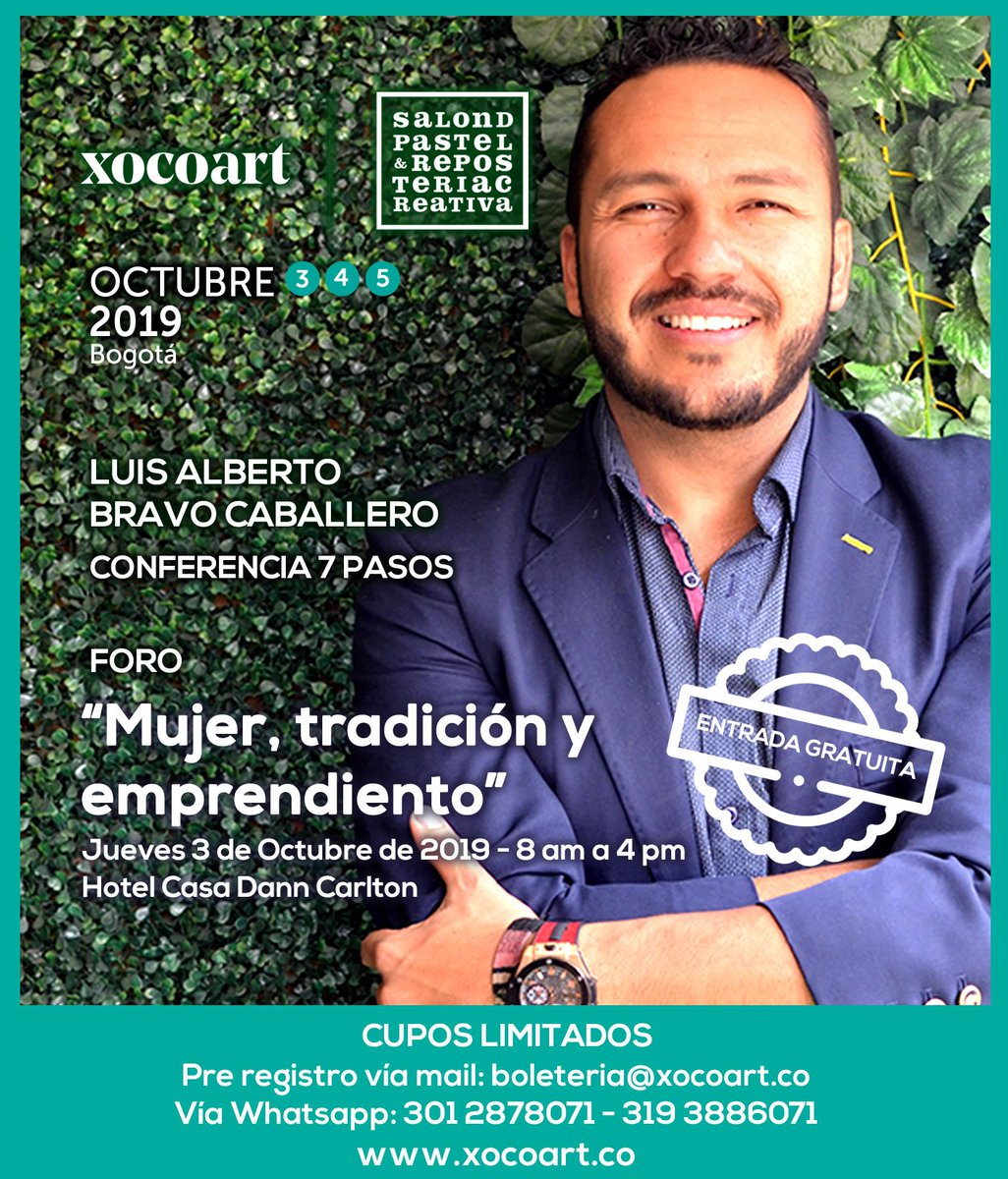 Este 4 de Octubre estaré en el IV Salón de la pastelería y repostería creativa XOCOART dictando mi conferencia sobre los 7 Pasos, por que para comenzar a emprender, necesitas caminar con pasos de gigante! participare en el foro "Mujer, Tradición y emprendimiento".