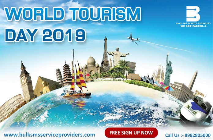 #worldtourismday2019.Contact for #bulksms Call us:8982805000.#freesignupnow at :bulksmsserviceproviders.com/sign-up