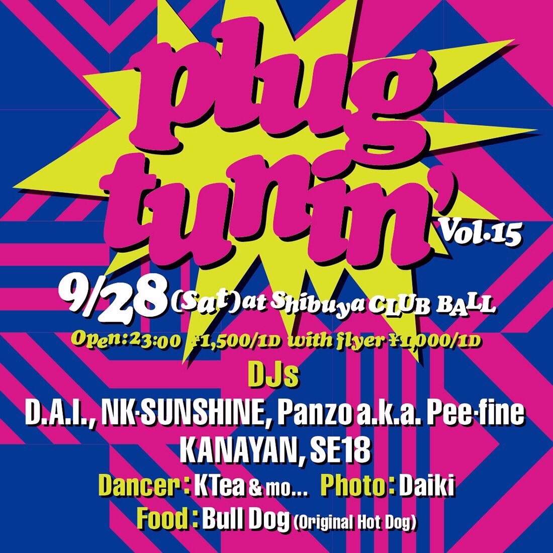 THINKBIGJPN's tweet image. 【PARTY INFO】
明日!!2019.09.28(SAT)
PLUG TUNIN at BALL(渋谷)
DJ D.A.I.出演!!
#DJ_DAI #THINKBIGINC #PLUGTUNIN #BALL