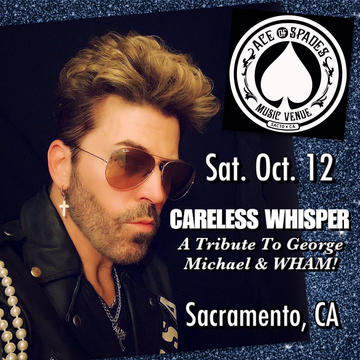 gmwhamtribute's tweet photo. Next Show: Oct. 12 (Sat) at @aceofspadessac in #Sacramento CA. Doors 7PM - Show 8PM. All Ages! Tix $16 at https://t.co/WGuERR0tpM #carelesswhisper #whamtribute #georgemichaeltribute #aceofspadessac #robertbartko https://t.co/dKXAI4N7W6